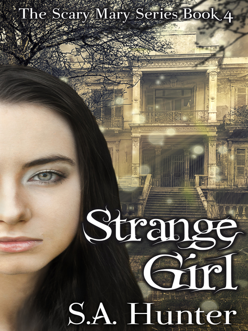 Title details for Strange Girl by S.A. Hunter - Available